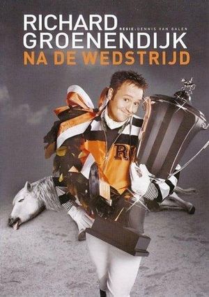 Richard Groenendijk: Na de wedstrijd's poster