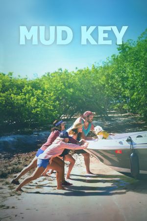 Mud Key's poster