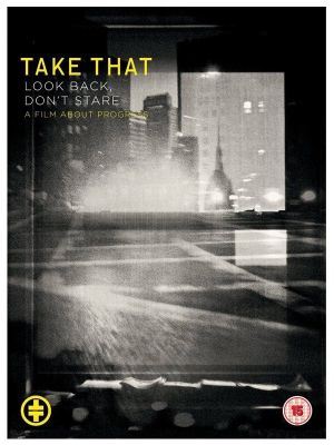 Take That: Look Back, Don't Stare's poster