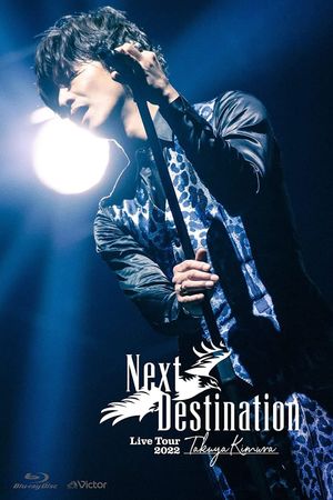 Next Destination: Live Tour 2022's poster