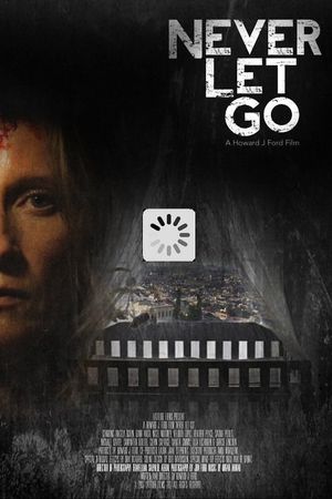 Never Let Go's poster
