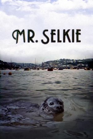 Mr. Selkie's poster
