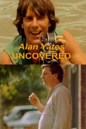 Alan Yates Uncovered's poster