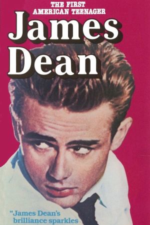 James Dean: The First American Teenager's poster image
