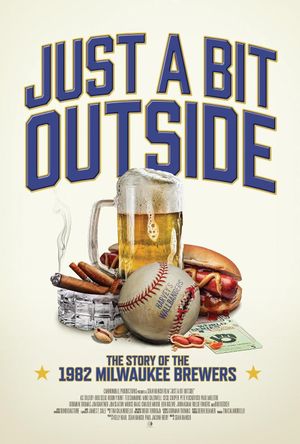 Just a Bit Outside: The Story of the 1982 Milwaukee Brewers's poster