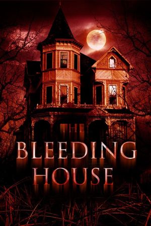 The Bleeding House's poster