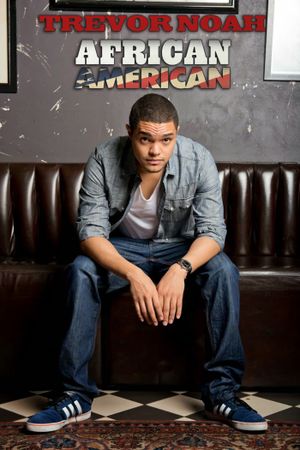 Trevor Noah: African American's poster