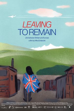 Leaving to Remain's poster image