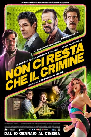 All You Need Is Crime's poster