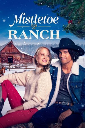 Mistletoe Ranch's poster