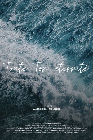 Toute ton éternité's poster