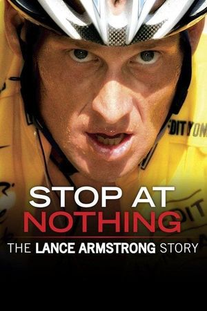 Stop at Nothing: The Lance Armstrong Story's poster