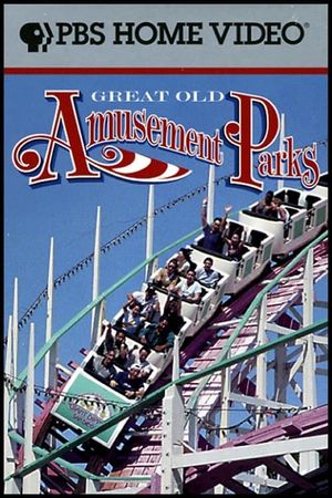 Great Old Amusement Parks's poster