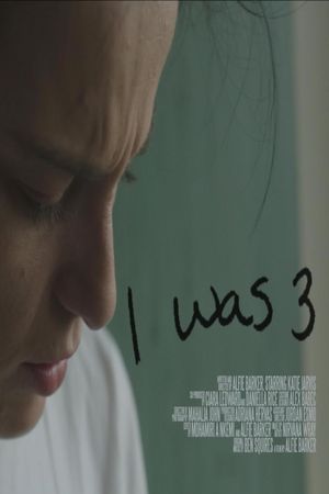 I Was 3's poster