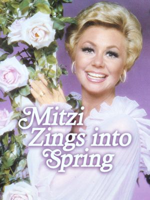 Mitzi... Zings Into Spring's poster