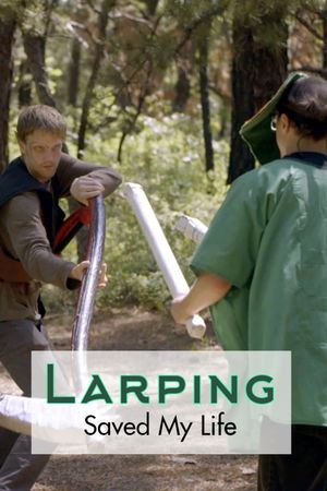 LARPing Saved My Life's poster