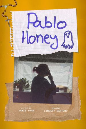 Pablo, Honey!'s poster