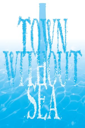 Town Without Sea's poster