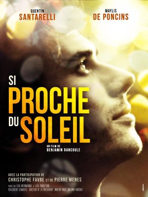 Si proche du soleil's poster