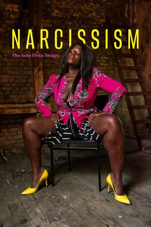 Narcissism: The Auto-Erotic Images.'s poster