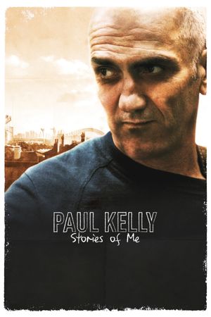 Paul Kelly - Stories of Me's poster