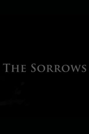 The Sorrows's poster