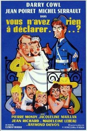 Vous n'avez rien à déclarer?'s poster