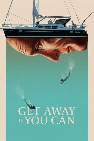 Get Away If You Can's poster image
