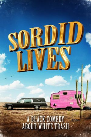 Sordid Lives's poster