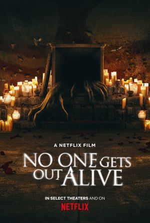 No One Gets Out Alive's poster