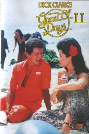 Dick Clark's Good Old Days Part II's poster