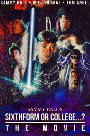 Sixth Form or College...?: The Movie's poster