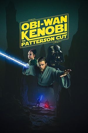 Obi-Wan Kenobi - The Patterson Cut's poster