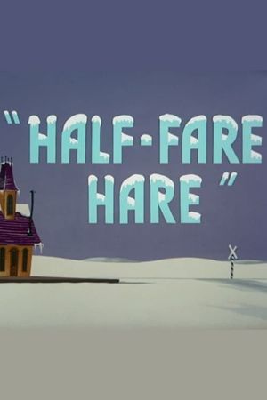 Half-Fare Hare's poster