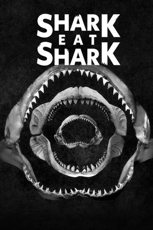 Shark Eat Shark's poster image