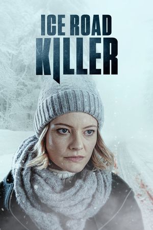 Ice Road Killer's poster