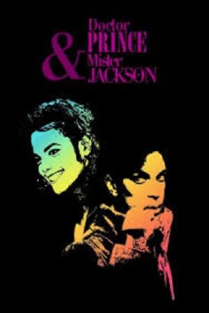 Doctor Prince & Mister Jackson's poster