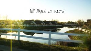 My Name Is Faith's poster