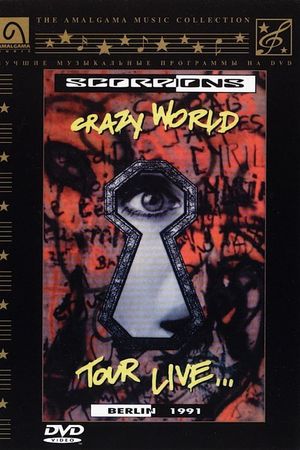 Scorpions ‎– Crazy World Tour Live...Berlin 1991's poster