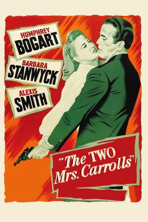 The Two Mrs. Carrolls's poster