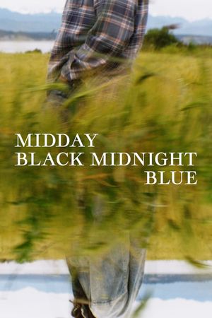 Midday Black Midnight Blue's poster