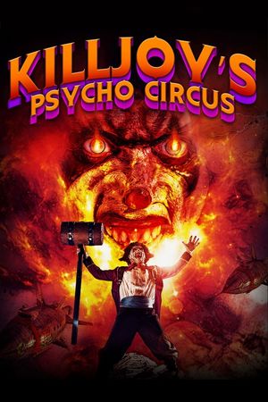 Killjoy's Psycho Circus's poster