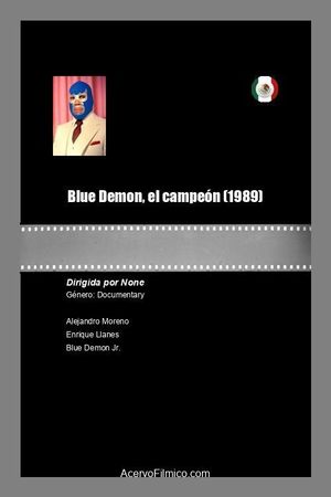 Blue Demon, the Champion's poster