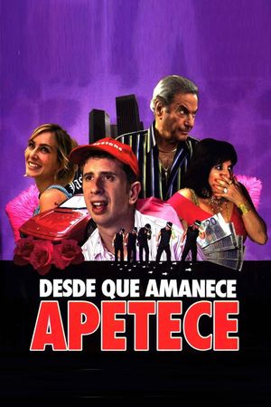 Desde que amanece apetece's poster