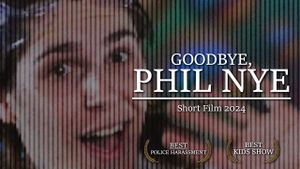 Goodbye Phil Nye's poster