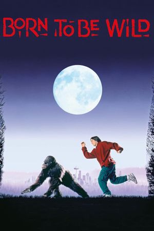 Born to Be Wild's poster
