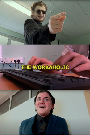 The Workaholic's poster
