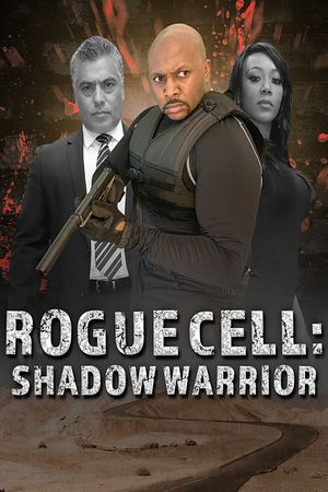 Rogue Cell: Shadow Warrior's poster