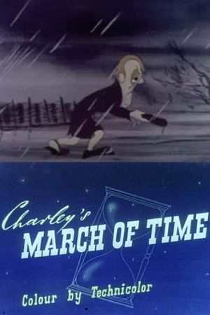 Charley's March of Time's poster