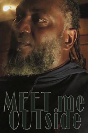 Meet Me Outside's poster